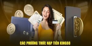 nap tien king88 4